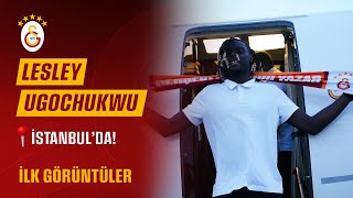 🔴 Lesley Ugochukwu’nun İstanbul’daki ilk anlarından görüntüler