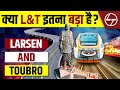 Lt company  history  business empire of larsen and toubro  shri ram temple construction