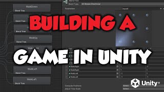 Learning to Make a Game in Unity - Movement Animation (Part 3)