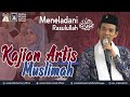 KAJIAN ARTIS MUSLIMAH - MENELADANI RASULULLAH S.A.W. | Kemang, Jaksel | Ustadz Abdul Somad, Lc., MA