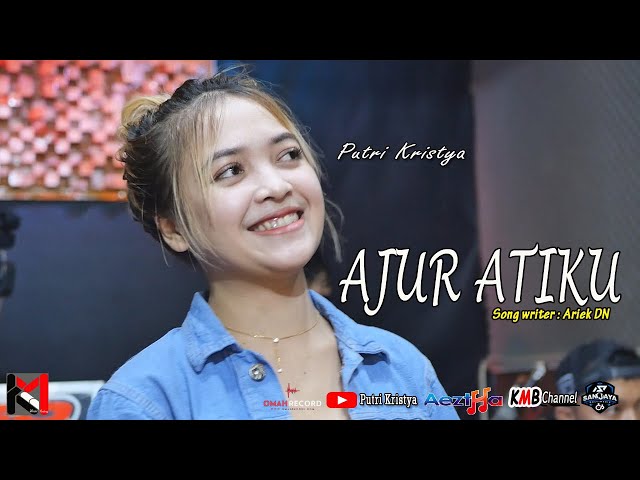 AJUR ATIKU - ARIEK DN (cover) KMB feat. Putri Kristya class=