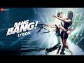 Bang Bang Title Track - Lyrical | BANG BANG! | Hrithik Roshan & Katrina Kaif | HD