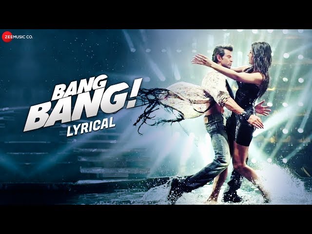 Bang Bang Title Track - Lyrical | BANG BANG! | Hrithik Roshan & Katrina Kaif | HD class=