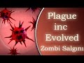 BÜYÜK ZOMBİ SALGINI / Plague Inc Evolved : Türkçe