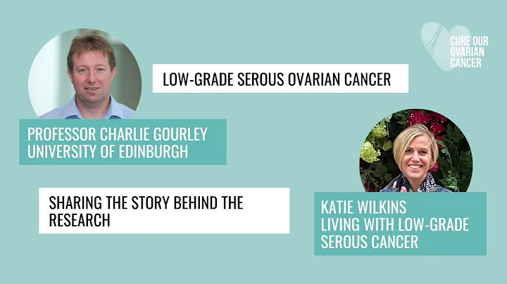 Low-grade serous ovarian cancer: sharing the story...