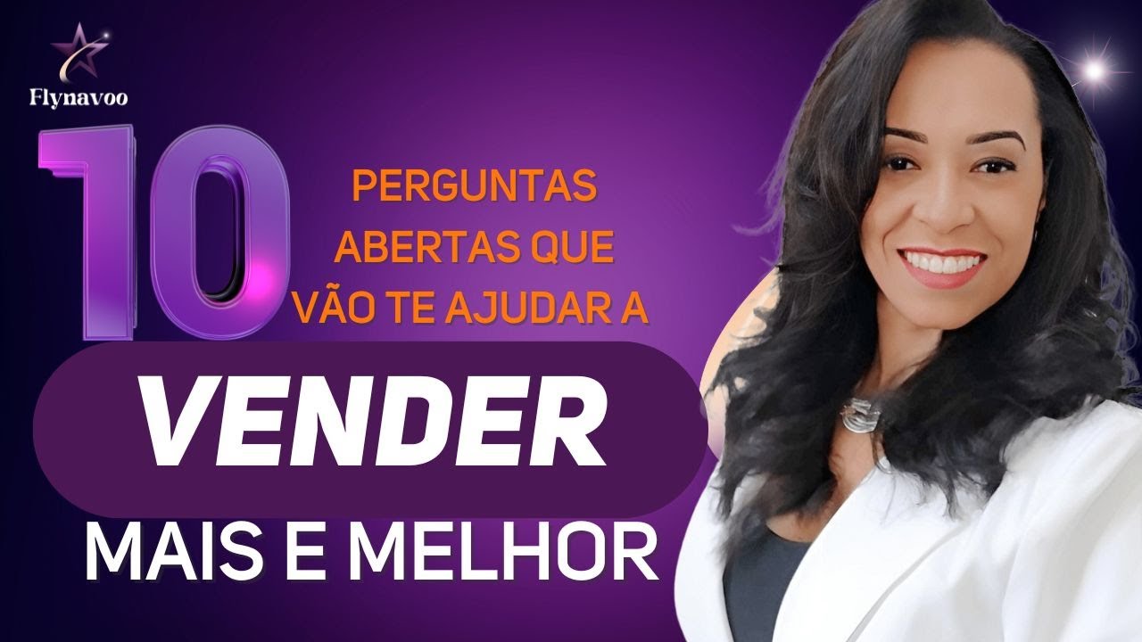 Como vender mais e melhor utilizando perguntas abertas - YouTube
