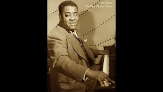 Art Tatum - The Best Of Jazz Music (Greatest Relaxing Piano Sensation) [Classic Smooth Vibration]