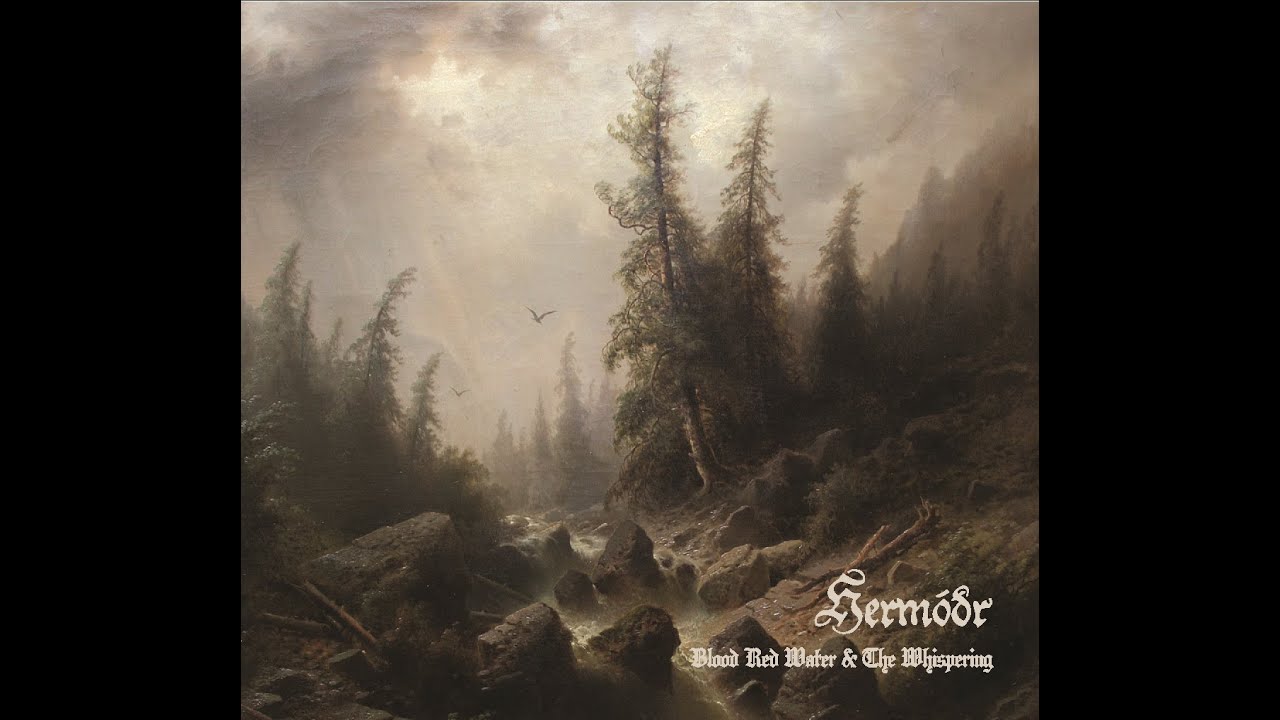 Hermóðr - Blood Red Water / The Whispering (2 x ep)