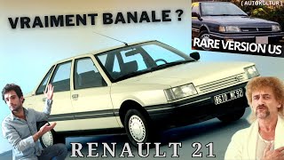 Renault 21 La Folie Des Années 80 Autokultur