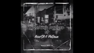 AsserSA & MaDown - Those Who Survived(Original mix)