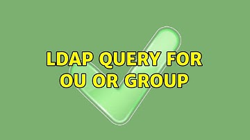 LDAP Query for OU or group