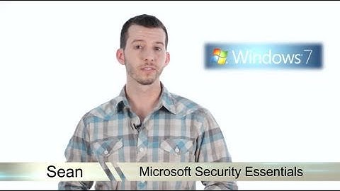 Learn Windows 7 - Microsoft Security Essentials