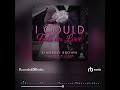Audiobook Sample: I Could Fall In Love