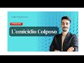 L'OMICIDIO COLPOSO | L'omicidio Colposo nei luoghi di Lavoro