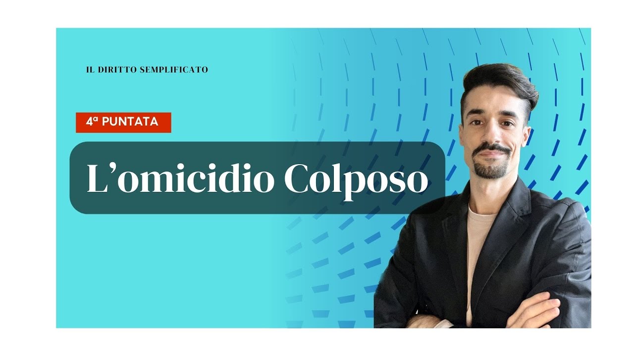 L'OMICIDIO COLPOSO | L'omicidio Colposo nei luoghi di Lavoro