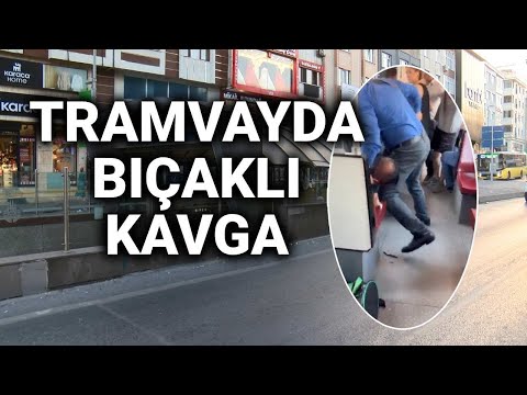 @NTV İstanbul'da tramvayda bıçaklı kavga
