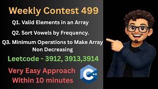Weekly Contest 499 Q1, Q2, Q3  very Easy approach  in 10 Minutes