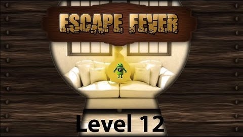 Escape Fever Level 12 Walkthrough