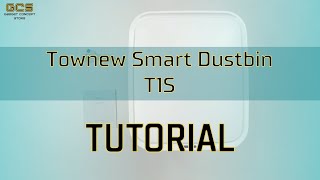 Townew Smart Dustbin T1S Tutorial
