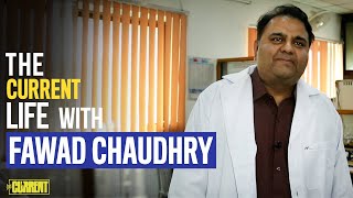 Fawad Chaudhry | The Current Life