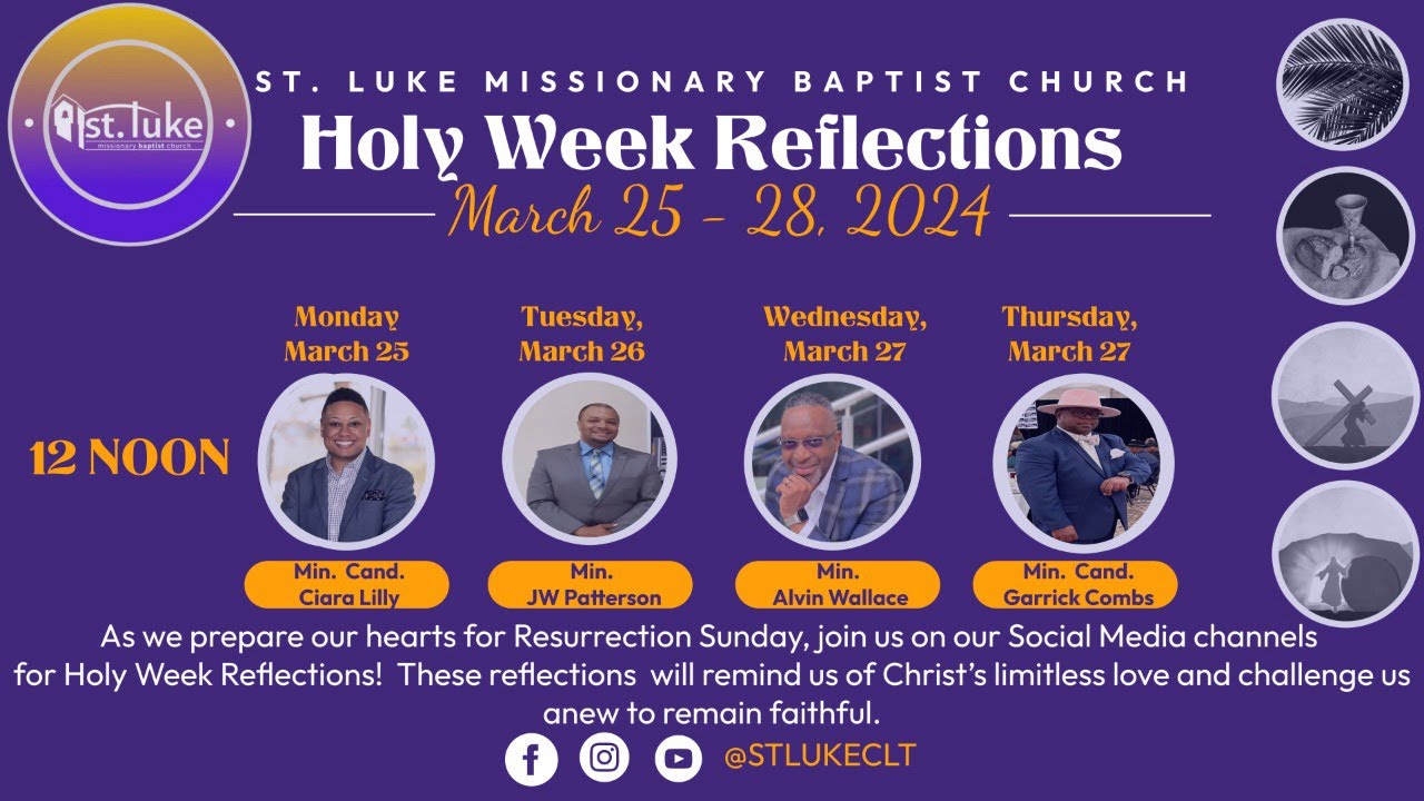 Holy Week Reflections March 27, 2024 Min. Alvin Wallace YouTube