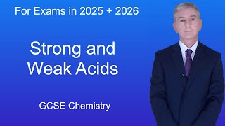 GCSE Chemistry Revision "Strong and Weak Acids"