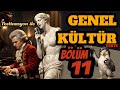Genel Kültürüne Güvenen Gelsin. Zorlu Genel Kültür Testi Bölüm 11.