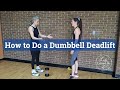 How to Do a Dumbbell Deadlift | Proper Form