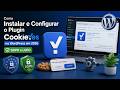 Plugin CookieYes Tutorial 2026: Como Instalar e Configurar Aviso de Cookie, GDPR e LGPD - WordPress
