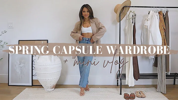 Spring Capsule Wardrobe + Mini Vlog