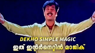 Dekho Simple Magic Indraprastham Mammootty Priyaraman Vidyasagar Biju Narayanan Vikram