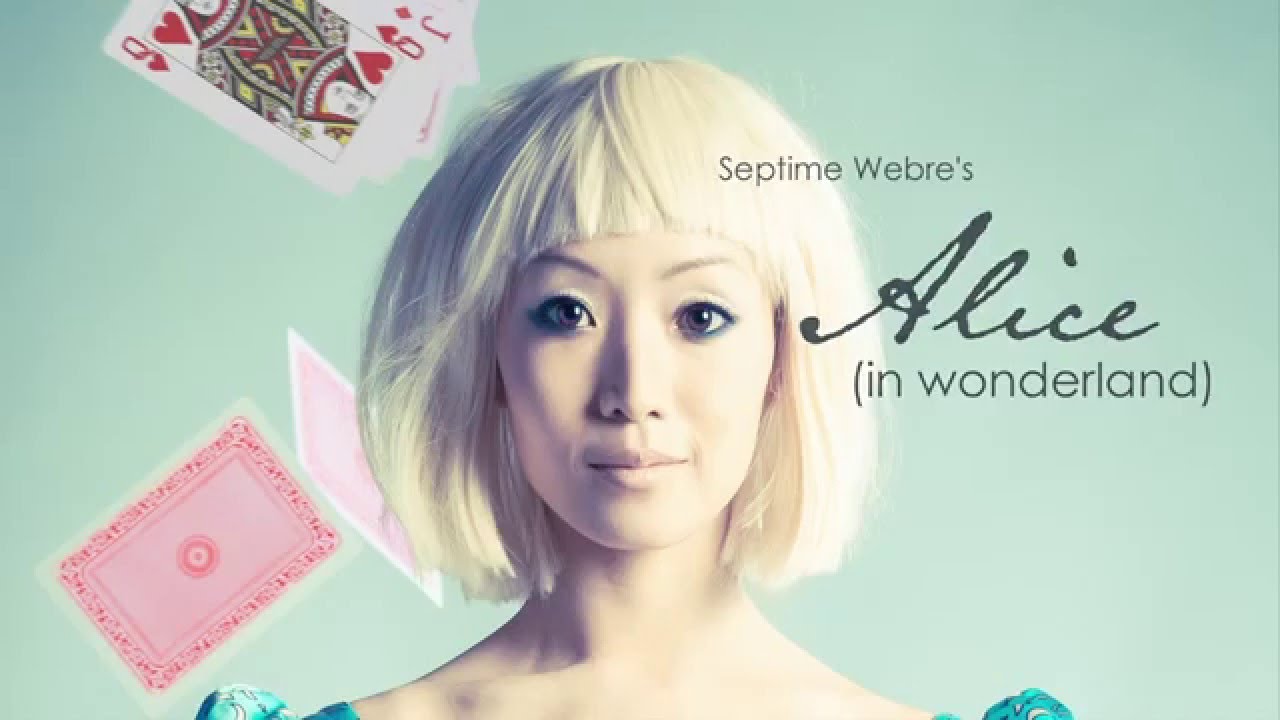 Septime Webre's ALICE (in wonderland)