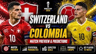 Switzerland vs Colombia Prediction | World Cup 2026 Round of 16 Tactical Analysis