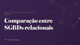 Comparação entre SGBDs relacionais — Oracle, SQL Server, MySQL e MariaDB