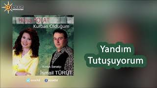 Yandım Tutuşuyorum - Hülya Polat & İsmail Türüt Resimi