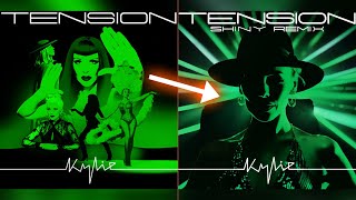 Tension (Shiny Remix) Kylie Minogue