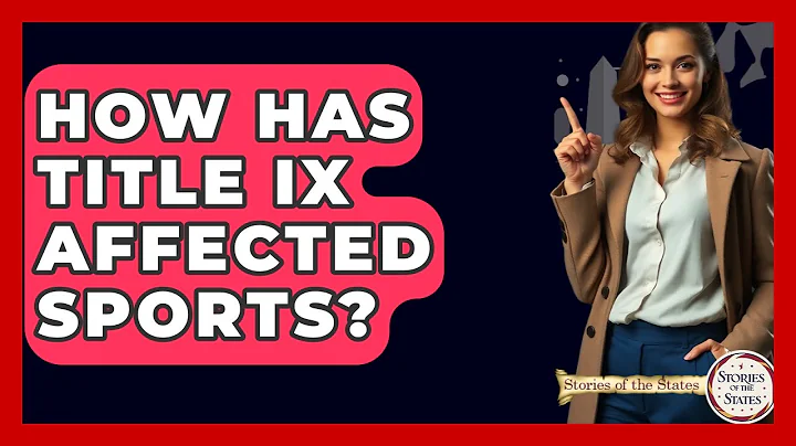 How Has Title IX Affected Sports? - Stories of the States