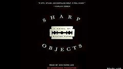 Sharp Objects by Gillian Flynn -Audiobook Review (Spoiler Free)