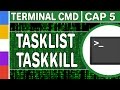 Consola de Comandos CMD | Ver y Terminar procesos con Tasklist y Taskkill | Capitulo 5