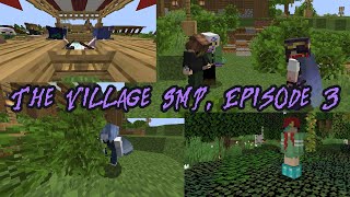 New Sights || Village SMP Episode 3