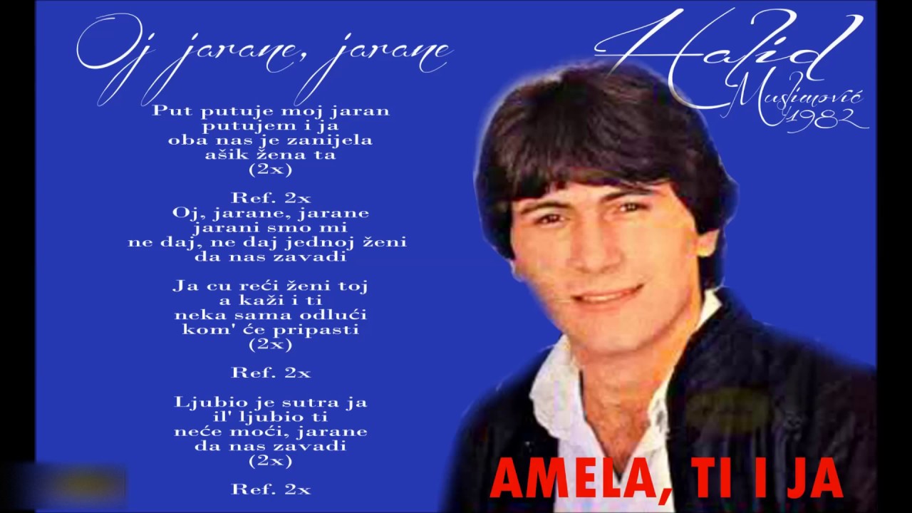 Halid Muslimovic - Oj jarane, jarane (album 1982)