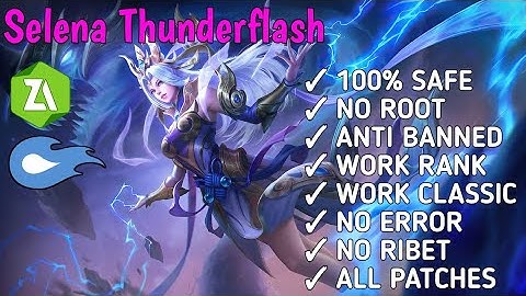 UPDATE SCRIPT !!! SELENA EPIC THUNDERFLASH !!! VERSI MEDIAFIRE + ZARCHIVER !!!