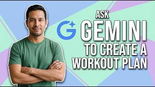 How To Ask Gemini To Create A Workout Plan (Easy Guide)