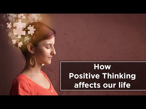 how-positive-thinking-affects-our-life-|-think-positive