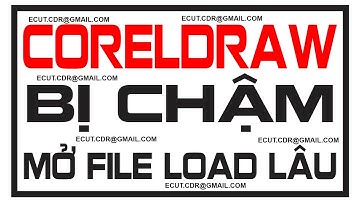 CORELDRAW OPEN FILE BI CHẬM LOAD LÂU HƯỚNG DẪN XỬ LÝ LỖI #coreldraw #photoshop #corel2024 #windows