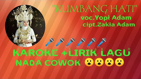 KAROKE "KUMBANG HATI" LAGU LAMPUNG NADA COWOK