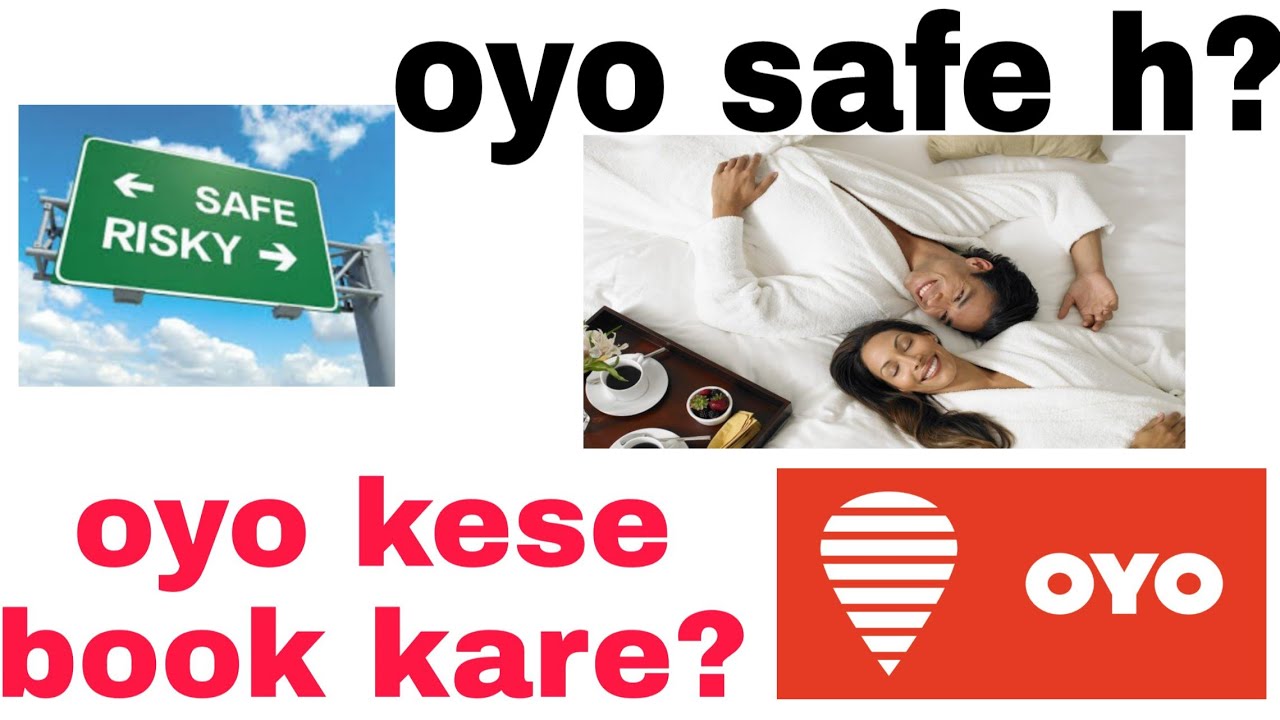Oyo room safe h ?? oyo room safe of risky oyo room kese book kare