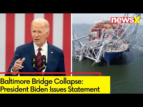 Baltimore Bridge Collapse | Joe Biden Issues Statement | NewsX - NEWSXLIVE