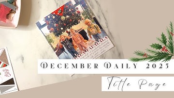 December Daily 2025 | Story 1 | Process Video