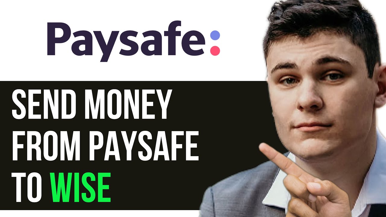 HOW TO SEND MONEY FROM PAYSAFE TO WISE 2024 FULL GUIDE YouTube how-to-send-money-from-paysafe-to-wise-2024-full-guide-youtube